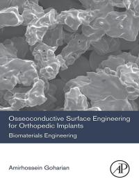 osseoconductive surface engineering for orthopedic implants biomaterials engineering 1st edition amirhossein