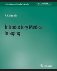 introductory medical imaging 1st edition anil a. bharath 3031005031,3031016319