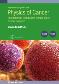 physics of cancer volume 3 experimental biophysical techniques in cancer research 2nd edition claudia tanja