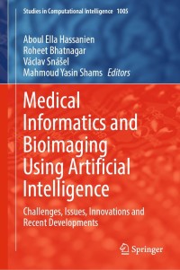 medical informatics and bioimaging using artificial intelligence challenges issues innovations and recent