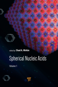 spherical nucleic acids volume 1 1st edition chad a. mirkin 9814877212,1000092437
