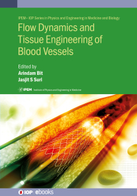 flow dynamics and tissue engineering of blood vessels 1st edition arindam bit , jasjit s suri