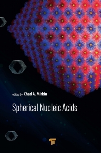 spherical nucleic acids 1st edition chad a. mirkin 981480035x,0429578067