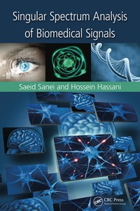 singular spectrum analysis of biomedical signals 1st edition saeid sanei, hossein hassani