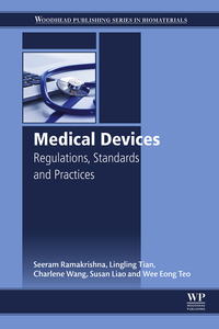 medical devices regulations standards and practices 1st edition seeram ramakrishna , lingling tian , charlene
