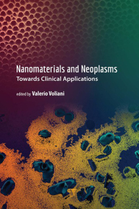 nanomaterials and neoplasms towards clinical applications 1st edition valerio voliani 9814800392,0429648251