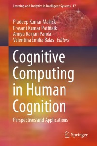 cognitive computing in human cognition perspectives and applications 1st edition pradeep kumar mallick ,