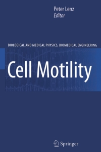 cell motility 1st edition peter lenz 0387730494,0387730508