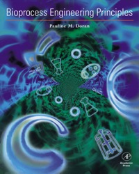 bioprocess engineering principles 1st edition pauline m. doran 0122208552