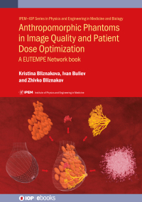 anthropomorphic phantoms in image quality and patient dose optimization a eutempe network book 1st edition