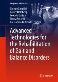 advanced technologies for the rehabilitation of gait and balance disorders 1st edition giorgio sandrini,