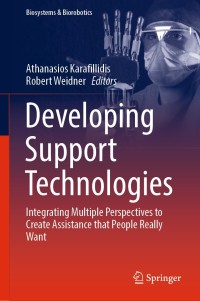 developing support technologies integrating multiple perspectives to create assistance that people really