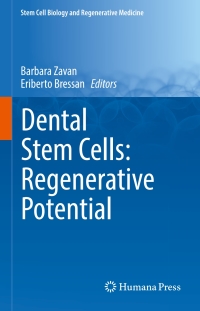 dental stem cells regenerative potential 1st edition barbara zavan eriberto bressan 331933297x,3319332996