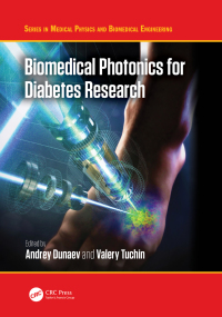 biomedical photonics for diabetes research 1st edition andrey v. dunaev , valery tuchin 0367630915,1000735656