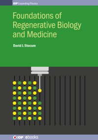 foundations of regenerative biology and medicine 1st edition professor david l stocum 0750316241
