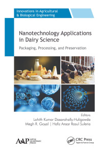 nanotechnology applications in dairy science packaging processing and preservation 1st edition lohith kumar