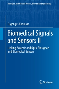 Biomedical Signals And Sensors II Linking Acoustic And Optic Biosignals And Biomedical Sensors