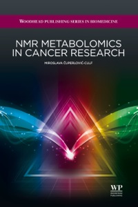 nmr metabolomics in cancer research 1st edition m. cuperlovic-culf 1907568840,1908818263