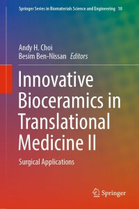 Innovative Bioceramics In Translational Medicine II Surgical Applications