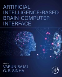 artificial intelligence based brain computer interface 1st edition varun bajaj , g. r. sinha