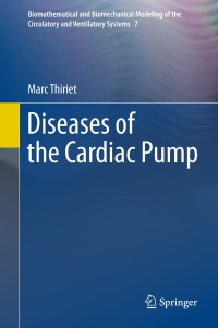 diseases of the cardiac pump 1st edition marc thiriet 3319126636,3319126644