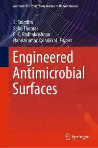 engineered antimicrobial surfaces 1st edition s. snigdha, sabu thomas, e. k. radhakrishnan, nandakumar