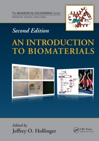 an introduction to biomaterials 2nd edition jeffrey o. hollinger 143981256x,1439812578