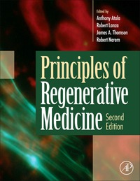 principles of regenerative medicine 2nd edition anthony atala, robert lanza , james a. thomson , robert