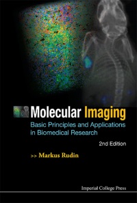 molecular imaging basic principles and applications in biomedical research 2nd edition markus rudin