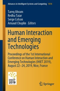 human interaction and emerging technologies proceedings of the 1st international conference on human
