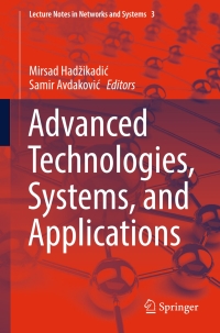 advanced technologies systems and applications 1st edition mirsad hadžikadi? , samir avdakovi?