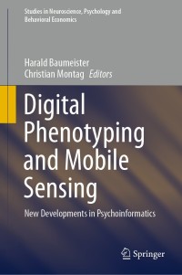 digital phenotyping and mobile sensing new developments in psychoinformatics 1st edition harald baumeister ,