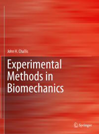 experimental methods in biomechanics 1st edition john h. challis 3030522555,3030522563