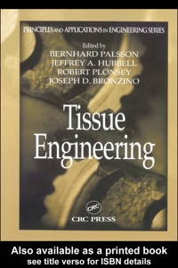 tissue engineering 1st edition bernhard palsson , jeffrey a. hubbell , robert plonsey , joseph d. bronzino
