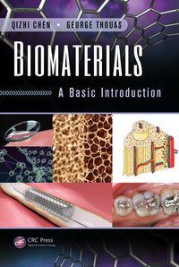 biomaterials a basic introduction 1st edition qizhi chen, george thouas 148222769x,1482227711
