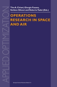 operations research in space and air 1st edition tito a. ciriani , g. fasano , s. gliozzi , roberto tadei