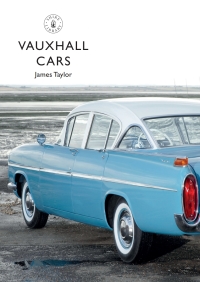 vauxhall cars 1st edition james taylor 1784424560,178442451x