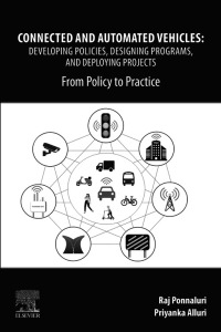 connected and automated vehicles developing policies designing programs and deploying projects from policy to