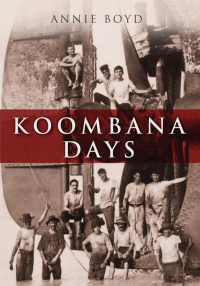 koombana days 1st edition annie boyd 1921888881,1922089419