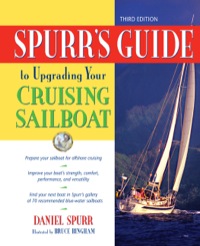 spurrs guide to upgrading your cruising sailboat 3rd edition daniel spurr 0071455361