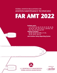 far amt 2022 federal aviation regulations for aviation maintenance technicians 1st edition department of
