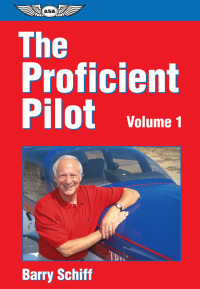 the proficient pilot volume 1 1st edition barry schiff ,1619540002