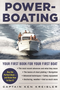 powerboating your first book for your first boat 1st edition ken kreisler 1944824146,1944824154
