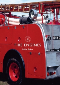 fire engines 1st edition eddie baker 1784423009,1784422983
