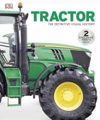 tractor the definitive visual history 1st edition dorling kindersley limited 1465435999,1465444602