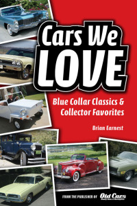 cars we love blue collar classics and collector favorites 1st edition brian earnest 1440228655,1440241236