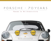 porsche 70 years there is no substitute 1st edition randy leffingwell 0760347255,0760359563
