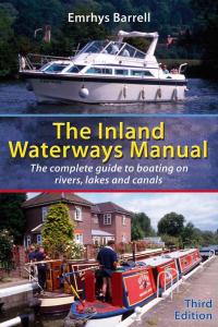 the inland waterways manual the complete guide to boating on rivers lakes and canals 3rd edition emrhys