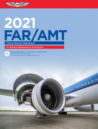 far amt 2021 federal aviation regulations for aviation maintenance technicians 1st edition federal aviation