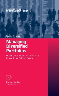 Managing Diversified Portfolios What Multi Business Firms Can Learn From Private Equity